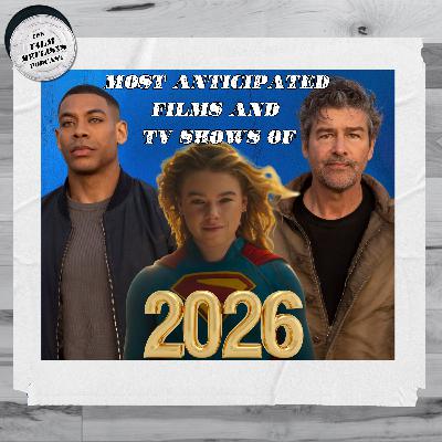 181. Most Anticipated Films and TV Shows of 2026 181. Most Anticipated Films and TV Shows of 2026