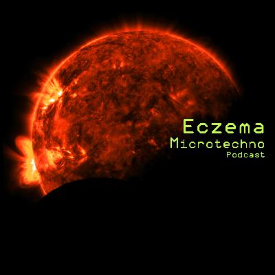 Eczema - Microtechno Podcast