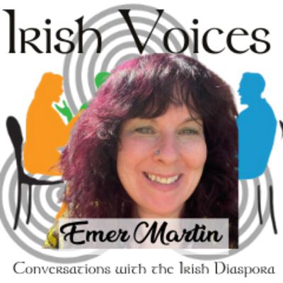 Irish Voices meets Emer Martin, from Dublin, now living in Silicon Valley, California