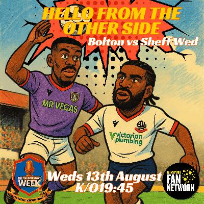 Hello From the Other Side 25/26 - Bolton Wanderers