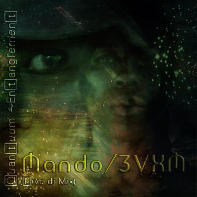 Quantuum Entanglement (Live Dj Mix) First Two Hours Quantuum Entanglement (Live Dj Mix) First Two Hours