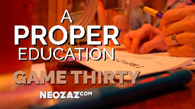 A Proper Education – Game 30