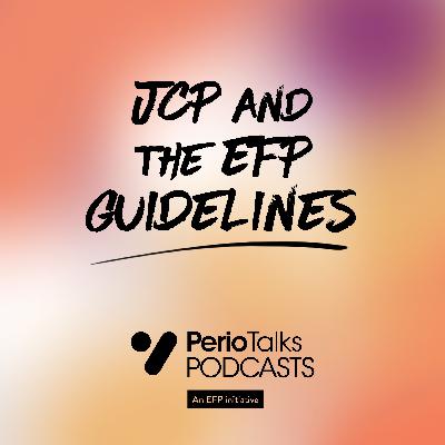 JCP and the EFP guidelines