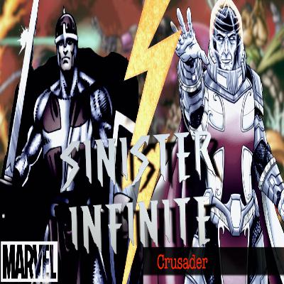 SINISTER INFINITE S04 E10 | Crusader