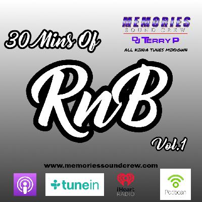 30 Mins Of R&B Vol.1 ( R&B ) 30 Mins Of R&B Vol.1 ( R&B )