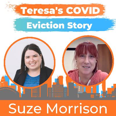 22 - "The police helped him" - Teresa's COVID Eviction Story 22 - "The police helped him" - Teresa's COVID Eviction Story