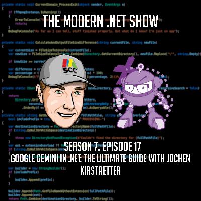 Google Gemini in .NET: The Ultimate Guide with Jochen Kirstaetter