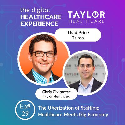 The Uberization of Staffing: Healthcare Meets Gig Economy | With Thad Price, CEO at Talroo The Uberization of Staffing: Healthcare Meets Gig Economy | With Thad Price, CEO at Talroo