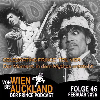 Folge 46: CELEBRATING PRINCE "Der Moment, in dem Mythos entsteht"