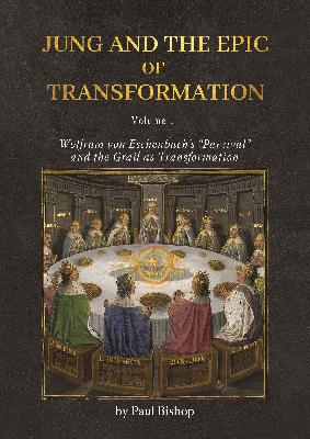 Episode 135: Jung, Parzival and the Grail as Transformation