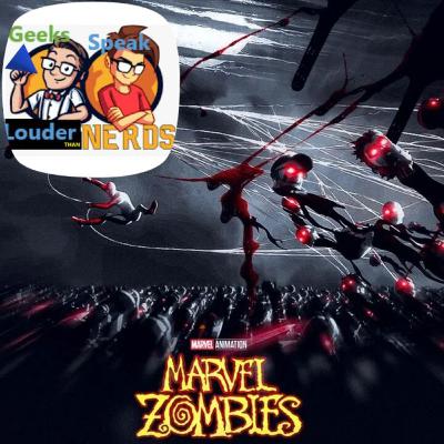 Geeks Speak: Marvel Zombies w/ Guest Chantal Ashford