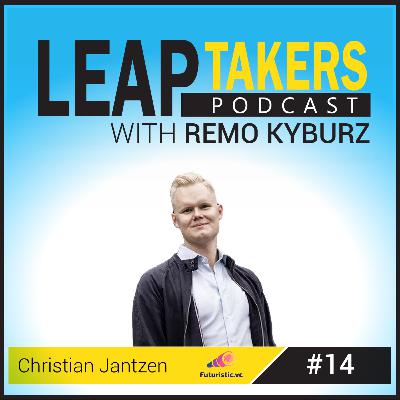 Episode 14: Christian Jantzen - Path to becoming one of the youngest VCs in Europe, starting an eSports team, and Futuristic VC