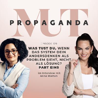 Was tust du, wenn das System dein Andersdenken als Problem sieht, nicht als Lösung? – Erster Part Was tust du, wenn das System dein Andersdenken als Problem sieht, nicht als Lösung? – Erster Part