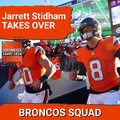 BRONCOS SQUAD SHOW: Jarrett Stidham TAKES OVER After Bo Nix Injury