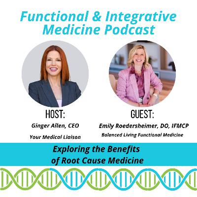 Interview with Emily Roedersheimer, DO, IFMCP of Balanced Living Functional Medicine Interview with Emily Roedersheimer, DO, IFMCP of Balanced Living Functional Medicine