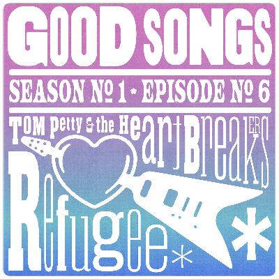 Refugee - Tom Petty and the Heartbreakers