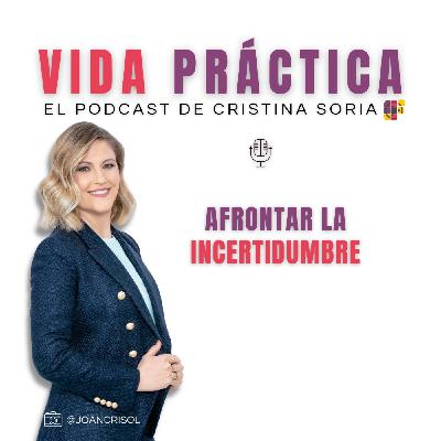 COMO AFRONTAR LA INCERTIDUMBRE