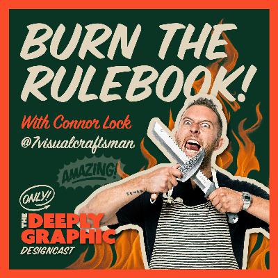 Burn the Rulebook!