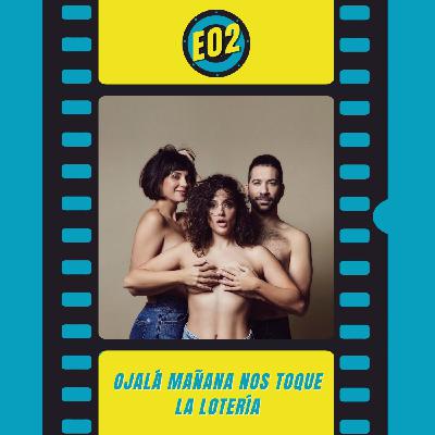 2X02 Ojalá mañana nos toque la lotería.