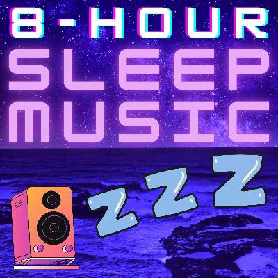 🎶 8 Hours of Ultimate Calm | The 8 Hour Sleep Music Intro Theme | Deep Healing Relaxation Music 🎧