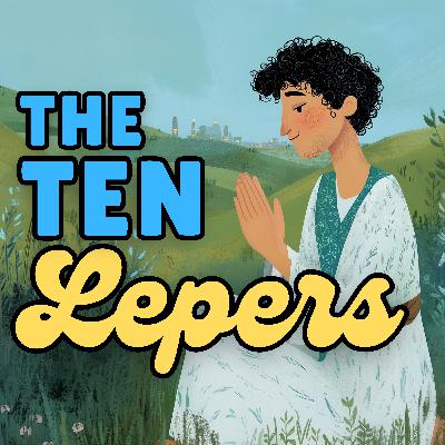From Leper to Loved: Healing from Social and Emotional Isolation