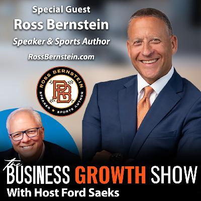 S1Ep250 Lessons in Championship Leadership with Ross Bernstein