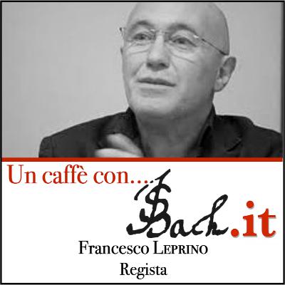 Un caffè con JSBach.it - Puntata 14 - Incontro con Francesco Leprino
