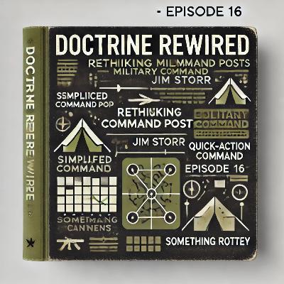 Rethinking Command Posts: Lessons from Jim Storr’s ‘Something Rotten’ Rethinking Command Posts: Lessons from Jim Storr’s ‘Something Rotten’