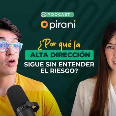 Por qué fallan las empresas en crisis | Pirani Podcast con Natalia Perez Gil