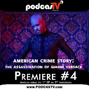 Premiere #4 - American Crime Story The Assassination of Gianni Versace