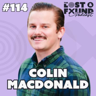 Ep. 114: Why Life After Treatment Feels So Hard (and What to Do About It) | Colin MacDonald
