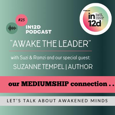 Our Mediumship Connection . . .