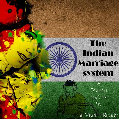 The Indian Marriage System The Indian Marriage System