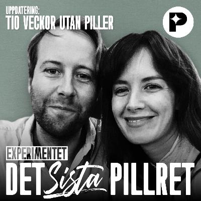 Det sista pillret UPPDATERING: Johan och Hannah om livet utan SSRI