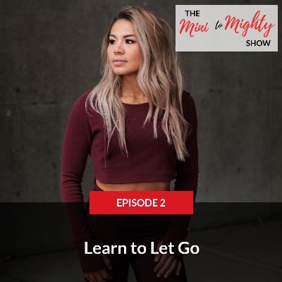 Learn to Let Go Learn to Let Go