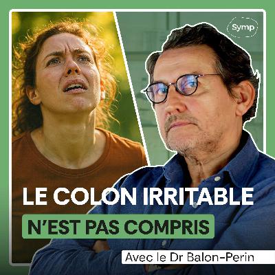 Syndrome de l'Intestin Irritable : Mieux le comprendre avec le Dr Balon-Peri