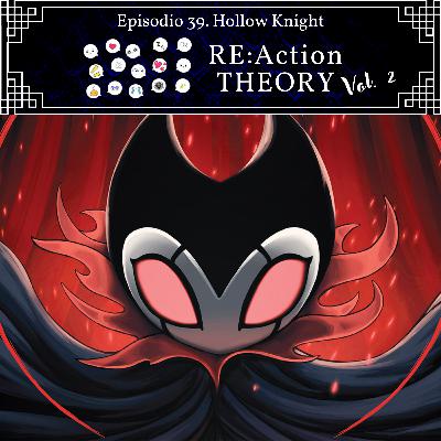 E39. Hollow Knight E39. Hollow Knight