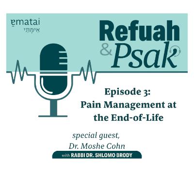 Episode 3: Pain Medication at the End-of-Life