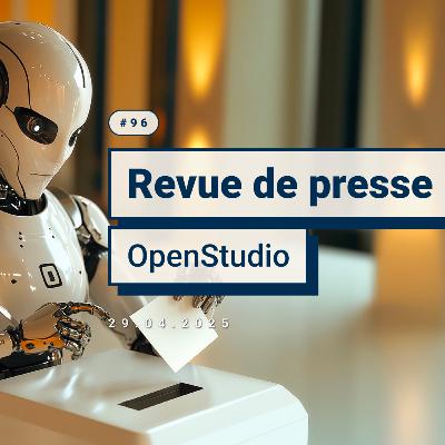 Revue de presse OpenStudio - Avril 2025 Revue de presse OpenStudio - Avril 2025