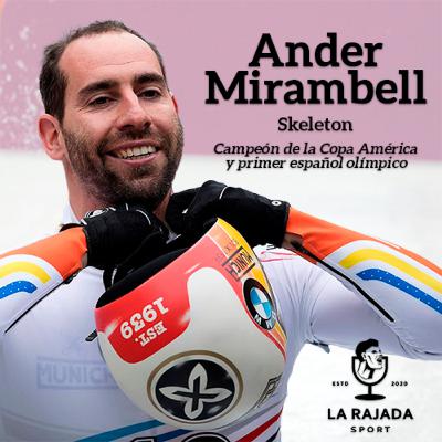 #18 Ander Mirambell / El conquistador del skeleton #18 Ander Mirambell / El conquistador del skeleton