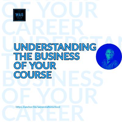 Understanding the Business of Your Course.