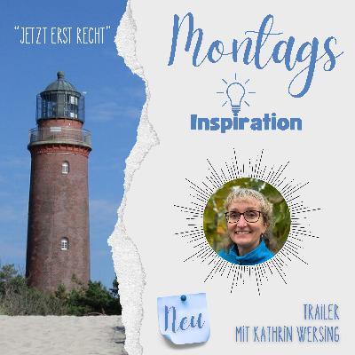 Neu: Die Montags-Inspiration Neu: Die Montags-Inspiration