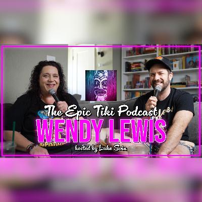 45 - Wendy Lewis!