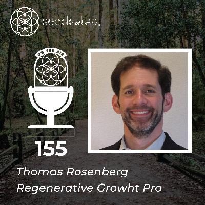 155: Embodied Leadership - Thomas Rosenberg on Somatic Coaching and Regenerating from the Inside Out