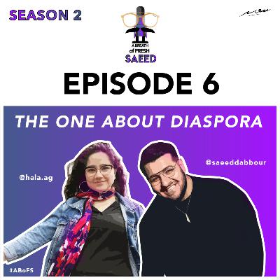 The One About Diaspora