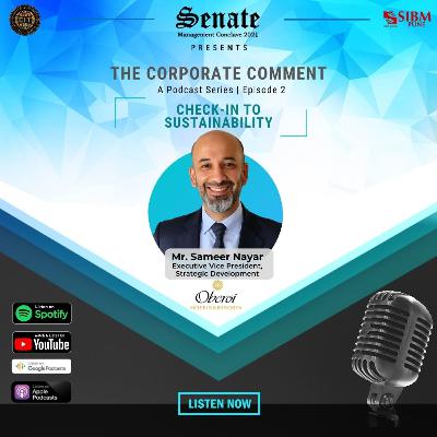 Check-In to Sustainability | Sameer Nayar, EVP - Strategic Development, The Oberoi Group Check-In to Sustainability | Sameer Nayar, EVP - Strategic Development, The Oberoi Group