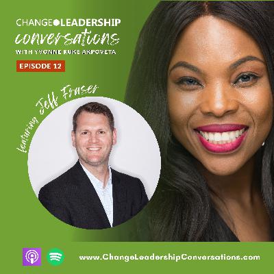 Leading Enterprise Wide Change | Ep 12