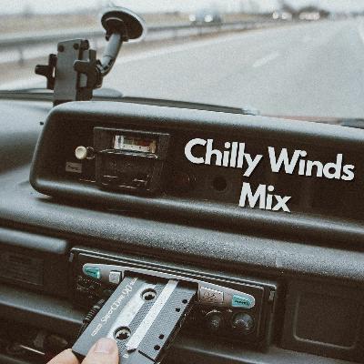 Chilly Winds Mix Chilly Winds Mix