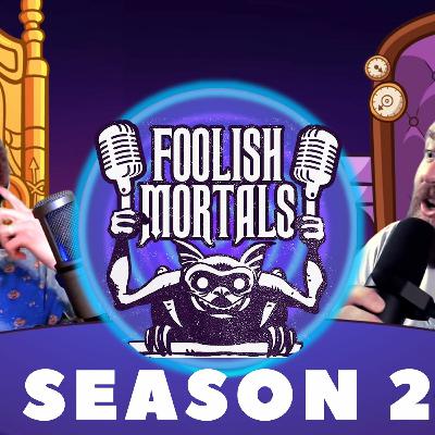 Q & Seance | Foolish Mortals | Season 2: Episode 1