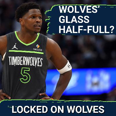GLASS HALF FULL: Reasons For OPTIMISM For Minnesota Timberwolves Ahead Of Game 2 vs. Nuggets